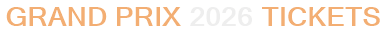 Grand Prix 2026 Tickets